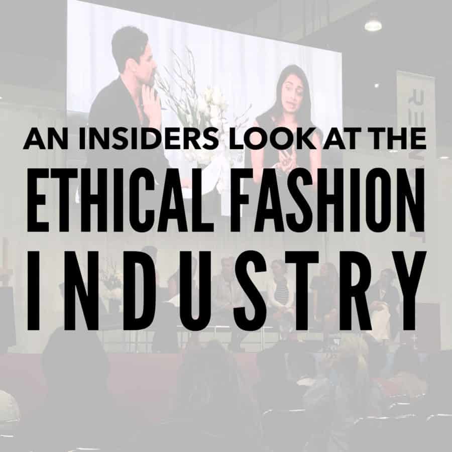 An Insider's Look at the Ethical Fashion Industry