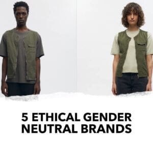 5 ethical gender neutral brands