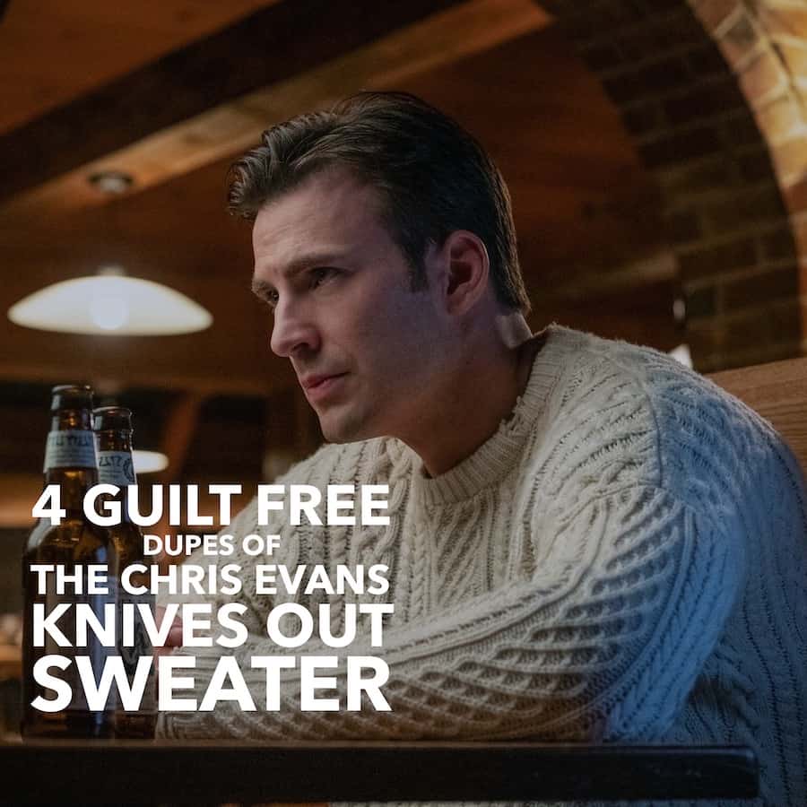 4 Guilt Free Dupes of the Chris Evans Knives Out Sweater