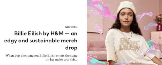 H&M says "Billie Eilish by H&M an edgy and sustainable merch drop"