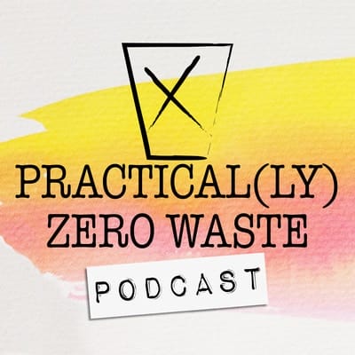 Practical(ly) Zero Waste Podcast Episode 72 Ethical Men's Fashion