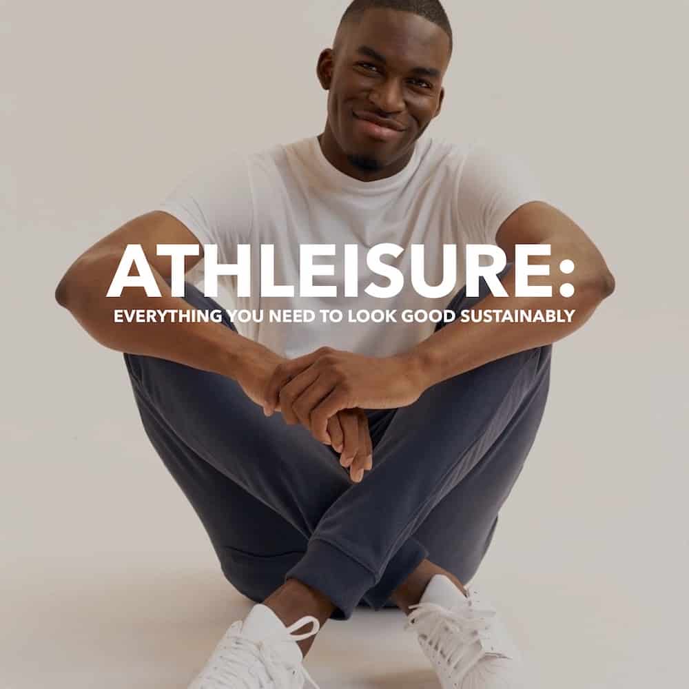 Athleisure: Everything You Need to Look Good Sustainably