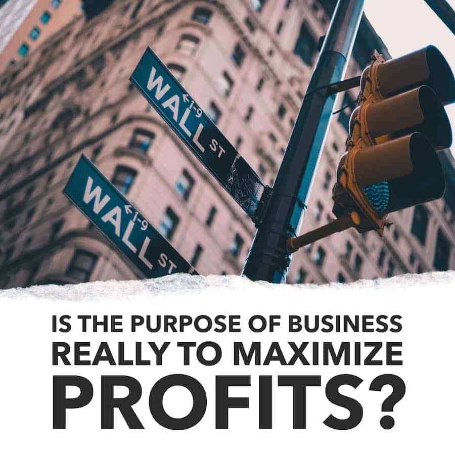Business School Lied about the Purpose of Business. Here’s Why.