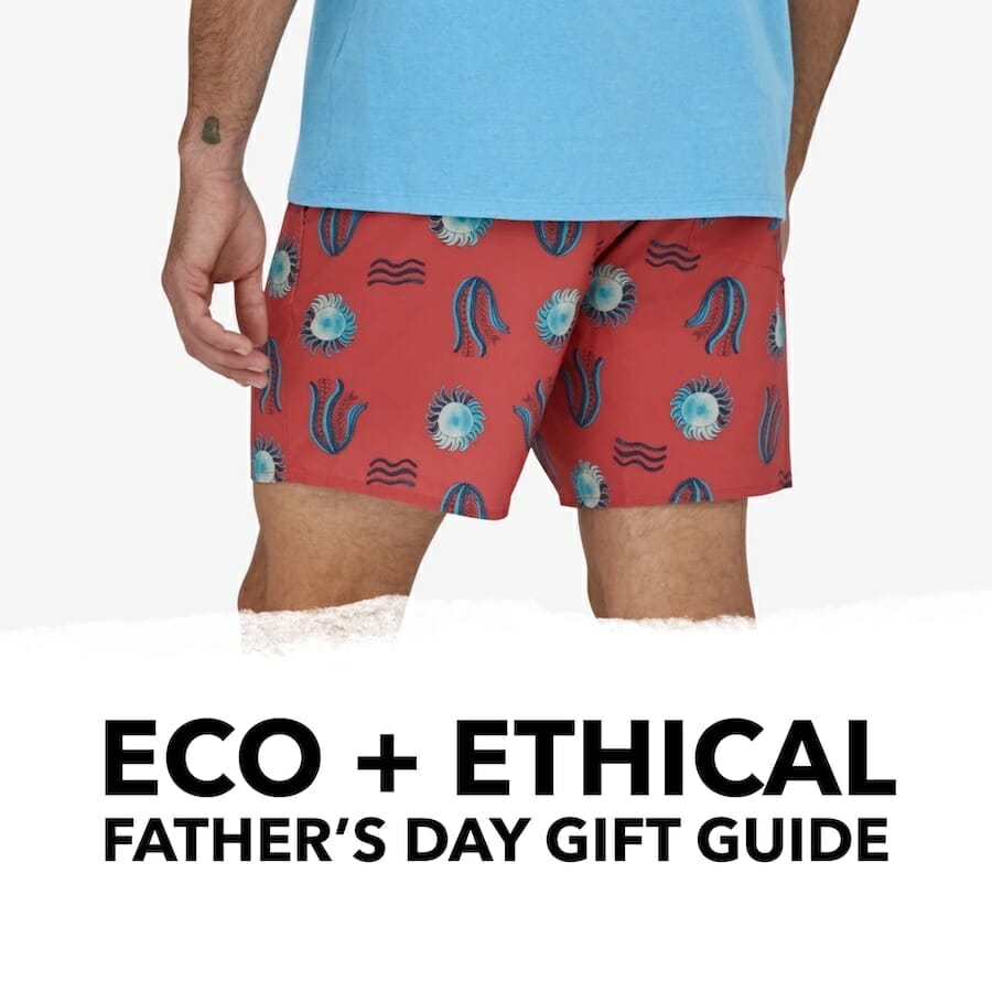 Eco + Ethical Fathers Day Gift Guide
