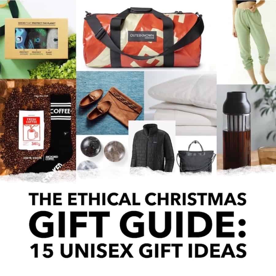 The Ethical Christmas Gift Guide 15 Unisex Gift Ideas