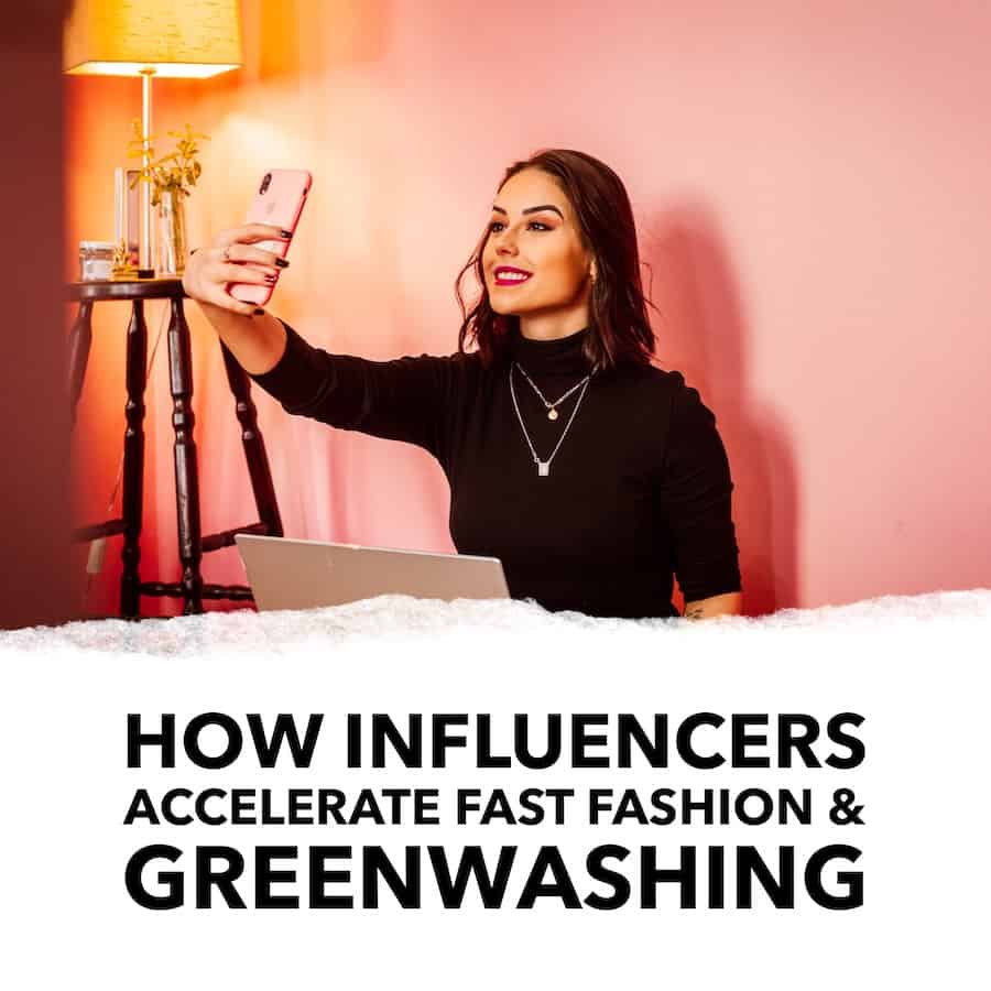 How Influencers Accelerate Fast Fashion and Greenwashing