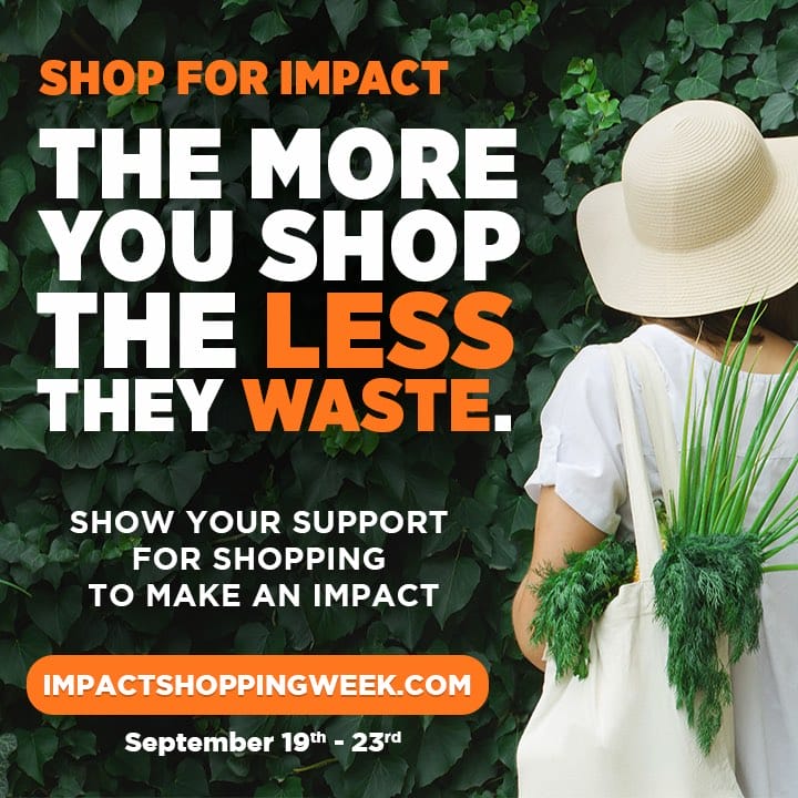Impact Shopping Week-the more you shop the less they waste