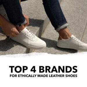 Top 4 Brands for Ethical Leather Shoes