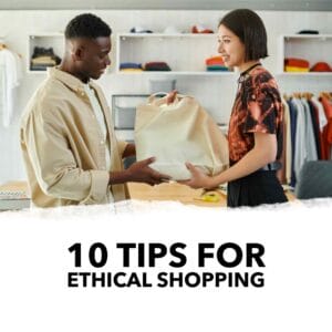 10 tips for ethical shopping